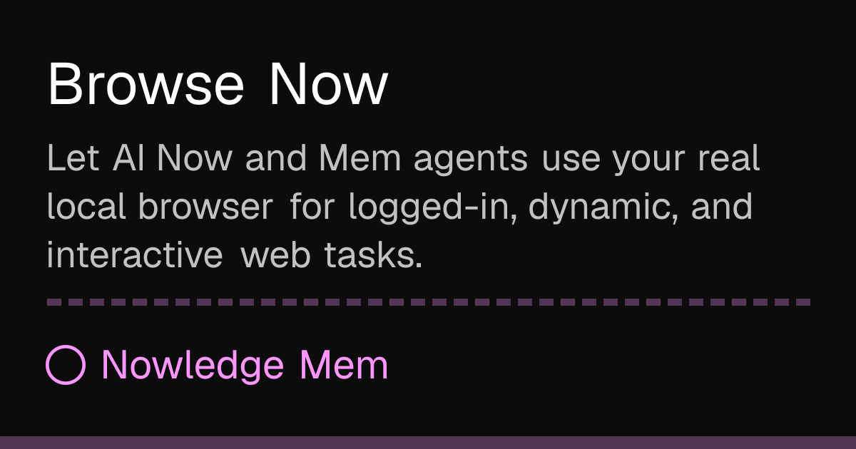 Browse Now | Nowledge Mem