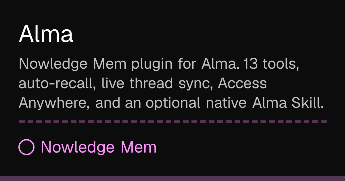 Alma | Nowledge Mem